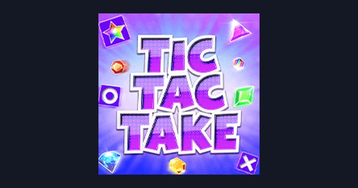 Rahasia Trik Auto Maxwin Slot Tic Tac Take dari Pragmatic Play
