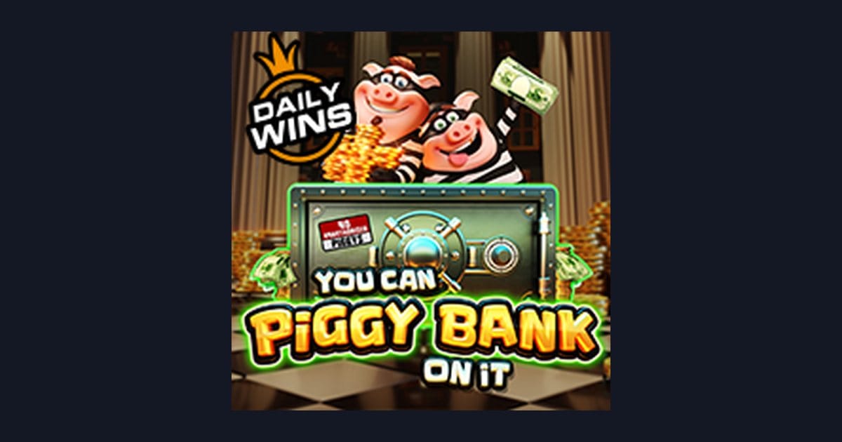 Jelajahi Sensasi Slot You Can Piggy Bank on It di Situs Slot Terpercaya