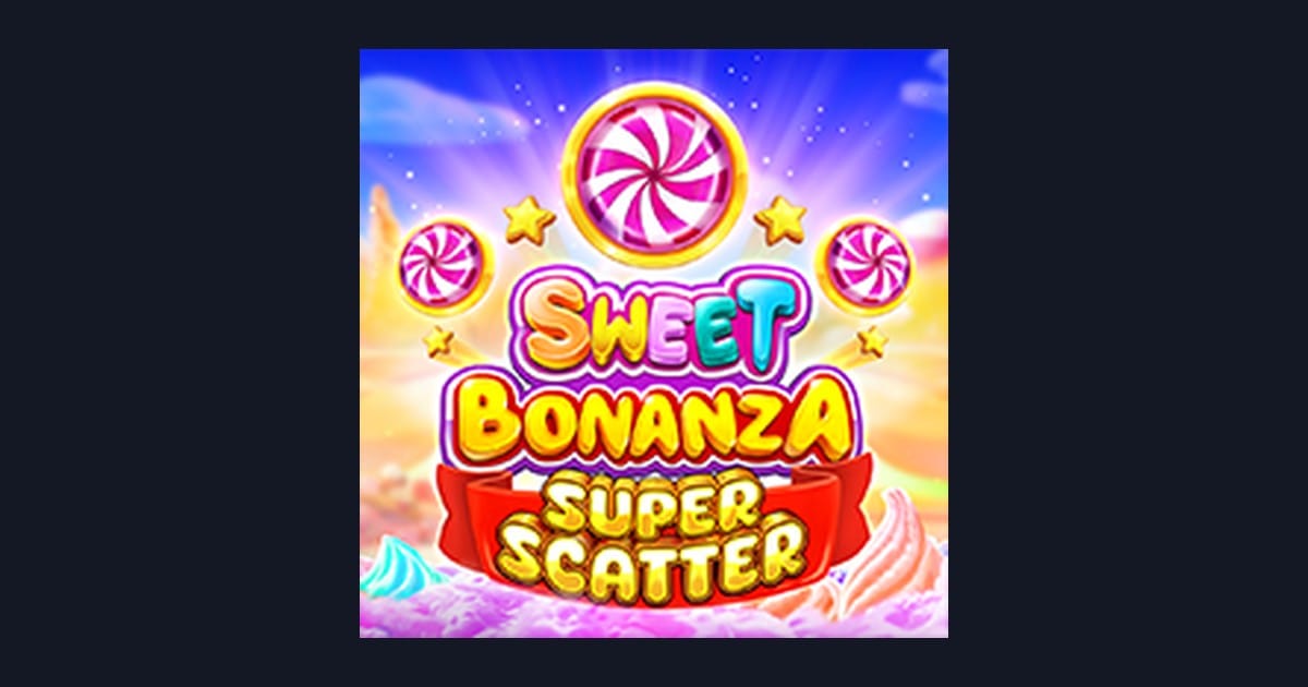 Raih Jackpot Progresif Terbesar dengan Sweet Bonanza Super Scatter