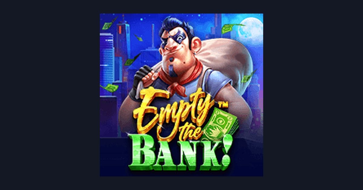 Tips Menang Untuk Pemula di Slot Empty the Bank dari Pragmatic Play